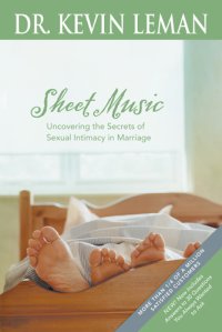 cover of the book Sheet music: uncovering the secrets of sexual intimacy in marriage