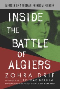 cover of the book Inside the Battle of Algiers: memoir of a woman freedom fighter