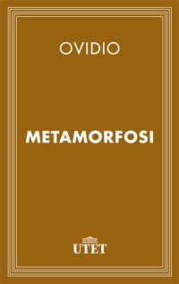 cover of the book Metamorfosi. Testo latino a fronte