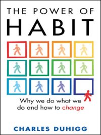 cover of the book The power of habit: why we do what we do and how to change