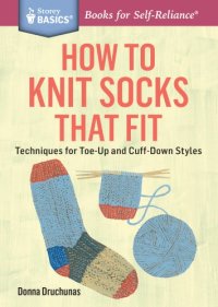 cover of the book How to Knit Socks That Fit