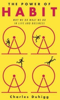 cover of the book The power of habit: why we do what we do in life and business. Summary