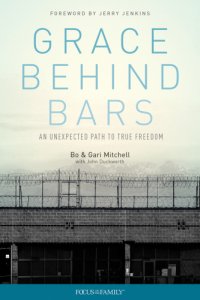 cover of the book Grace behind bars: an unexpected path to true freedom