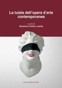 cover of the book La tutela dell'opera d'arte contemporanea