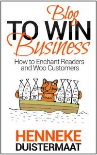 cover of the book Blog to Win Business