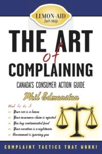 cover of the book The Art of Complaining Canada's Consumer Action Guide