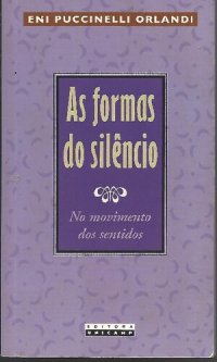 cover of the book As Formas do Silêncio: No movimento dos Sentidos