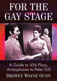 cover of the book For the Gay Stage