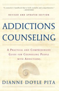 cover of the book Addictions Counseling: a Practical and Comprehensive Guide for Counseling People with Addictions