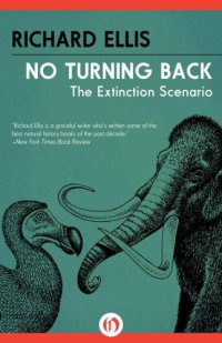 cover of the book No Turning Back: The Extinction Scenario