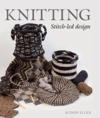 cover of the book Knitting: colour, structure and design