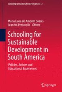 cover of the book Schooling for Sustainable Development in South America: Policies, Actions and Educational Experiences