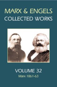 cover of the book Karl Marx, Frederick Engels. Volume 32, Marx, 1861-63