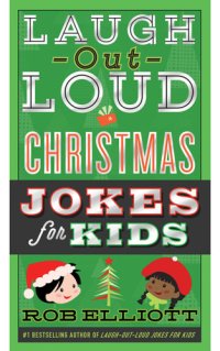 cover of the book Laugh-Out-Loud Christmas Jokes for Kids