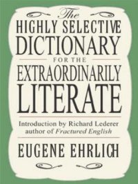 cover of the book The Highly Selective Dictionary for the Extraordinarily Literate