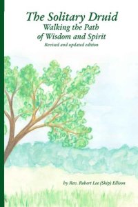 cover of the book The Solitary Druid: Walking the Path of Wisdom and Spirit