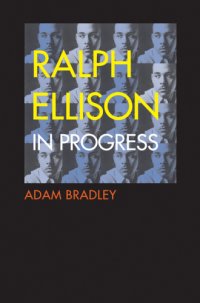 cover of the book Ralph Ellison in progress: from Invisible man to Three days before the shooting