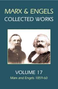 cover of the book Karl Marx, Frederick Engels. Volume 17, Marx and Engels, 1859-60