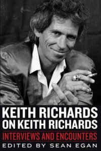 cover of the book Keith Richards on Keith Richards: Interviews and Encounters