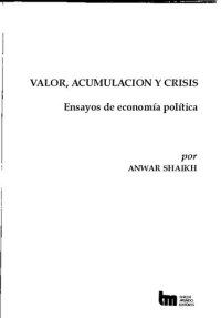 cover of the book Valor, acumulación y crisis. Ensayos de economía política