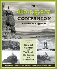 cover of the book The Oregon Companion: An Historical Gazetteer of the Useful, the Curious, and the Arcane