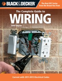 cover of the book Black & Decker The Complete Guide to Wiring