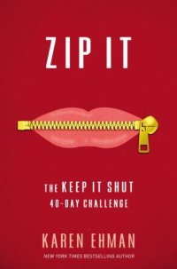 cover of the book Zip It: The Keep It Shut 40-Day Challenge