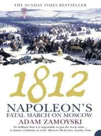 cover of the book 1812: Napoleon's fatal march on Moscow