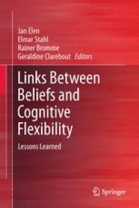 cover of the book Links Between Beliefs and Cognitive Flexibility: Lessons Learned