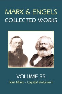 cover of the book Karl Marx, Frederick Engels. Volume 35, Karl Marx - Capital Volume 1