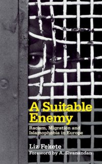 cover of the book A suitable enemy: racism, migration and islamophobia in Europe