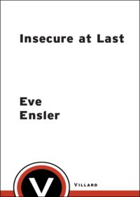 cover of the book Insecure at last: losing it in our security-obsessed world