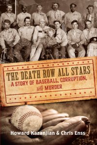 cover of the book Death row all stars - a story of baseball, corruption, and murder