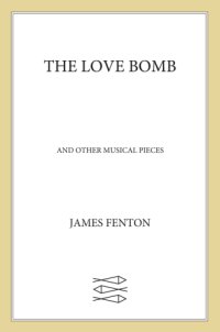 cover of the book The love bomb: and other musical pieces