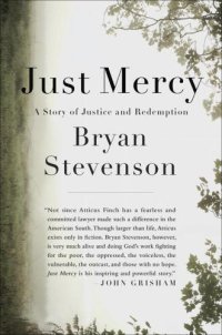 cover of the book Just Mercy: A Story of Justice and Redemption