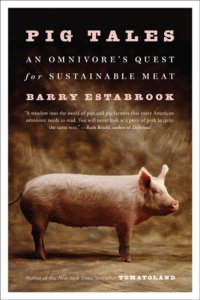 cover of the book Pig tales: an omnivore's quest for sustainable meat