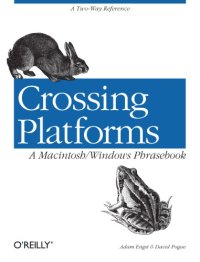 cover of the book Crossing platforms a macintosh/windows phrasebook: a dictionary for strangers in a strange land