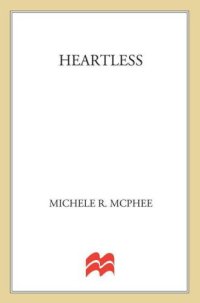 cover of the book Heartless: The True Story of Neil Entwistle and the Cold Blooded Murder of his Wife and Child