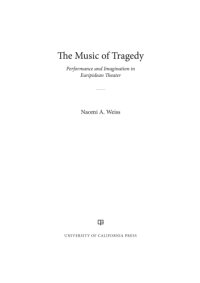 cover of the book The music of tragedy performance andimagination in Euripidean theater