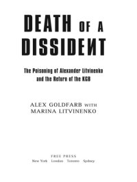 cover of the book Death of a dissident: the poisoning of Alexander Litvinenko and the return of the KGB