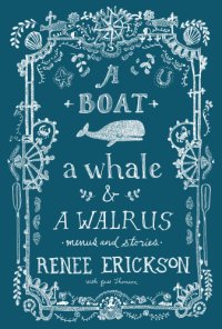 cover of the book A boat, a whale & a walrus: menus and stories