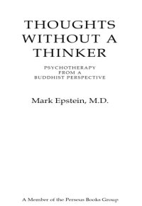 cover of the book Thoughts without a thinker: psychotherapy from a Buddhist perspective