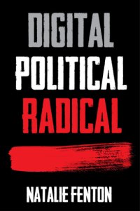 cover of the book Digital, Political, Radical