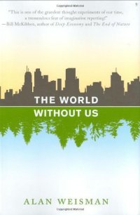 cover of the book The World Without Us