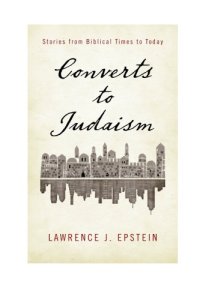 cover of the book Converts to judaism - stories from biblical times to today