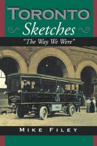 cover of the book Toronto sketches: the way we were