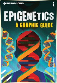 cover of the book Introducing Epigenetics: A Graphic Guide