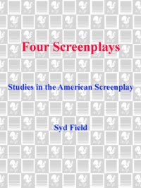 cover of the book Four screenplays: studies in the American screenplay