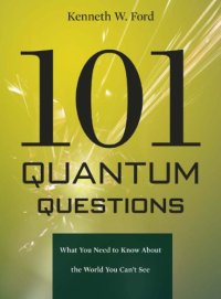 cover of the book 101 quantum questions: what you need to know about the world you can't see