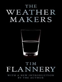 cover of the book The Weather Makers: the History & Future Impact of Climate Change